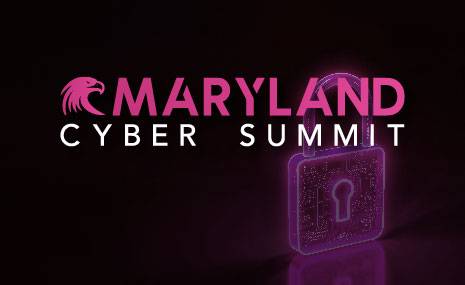 QG Media Events - 465x285_Maryland Cyber Summit